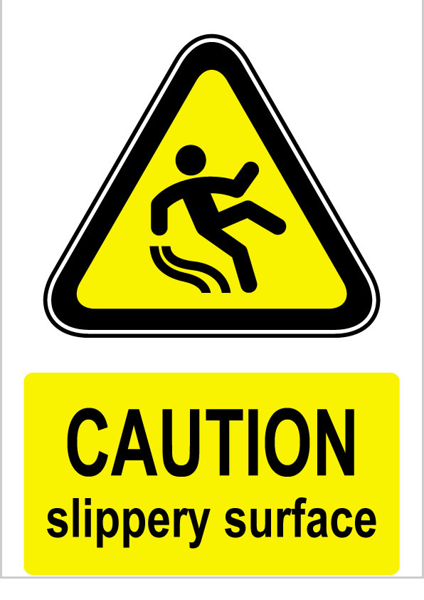 Bar Activity Caution Slippery Surface Sign